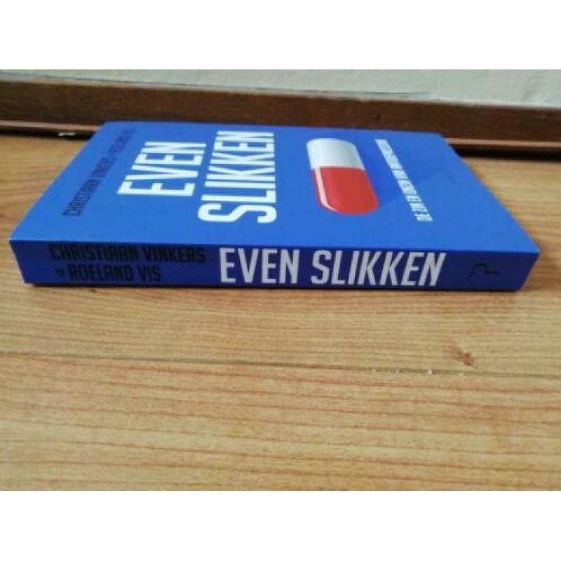 Even Slikken van Christiaan Vinkers en Roeland Vis