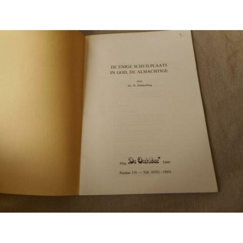De enige schuilplaats in God, de Almachtige