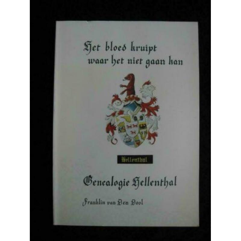 F.v.d.Dool, Genealogie Hellenthal [Het bloed kruipt waar het