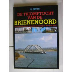 Rotterdam. De triomftocht van de brienenoord