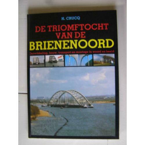 Rotterdam. De triomftocht van de brienenoord