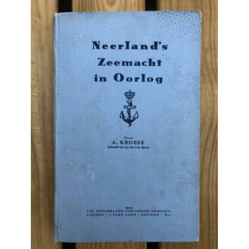 Neerlands zeemacht in oorlog 1944 A Kroese