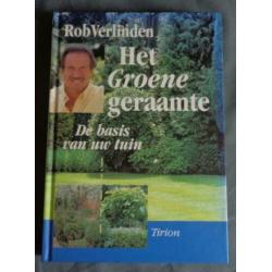 HET GROENE GERAAMTE DE BASIS VAN UW TUIN Rob Verlinden boek