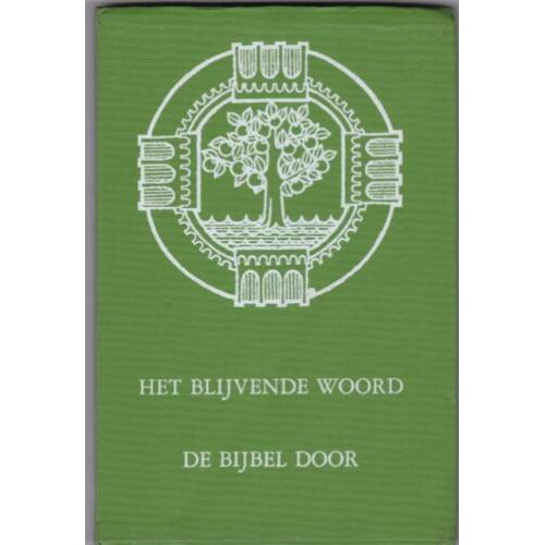 Driel L.v./I.A.Kole/Dr.C.A.Tukker - Het blijvende woord dl 1