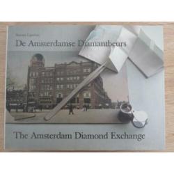 De Amsterdamse Diamantbeurs/The Amsterdam Diamond Exch