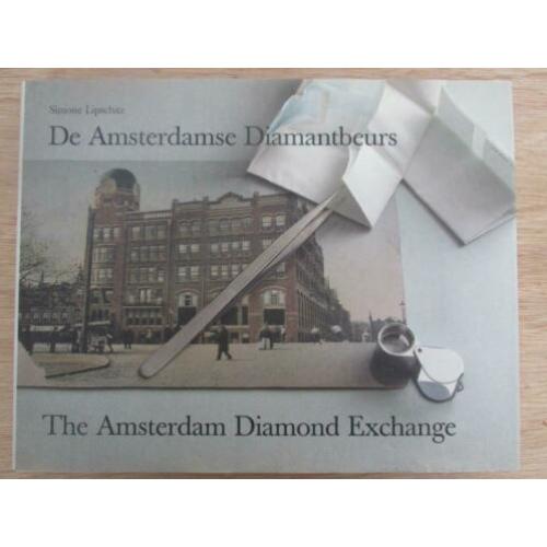 De Amsterdamse Diamantbeurs/The Amsterdam Diamond Exch