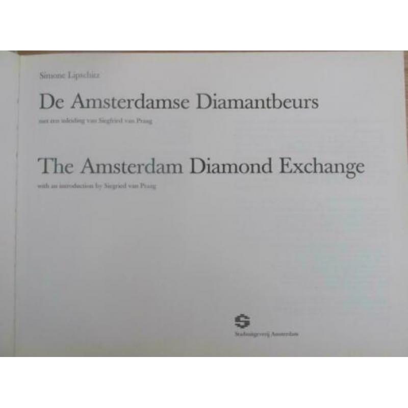De Amsterdamse Diamantbeurs/The Amsterdam Diamond Exch