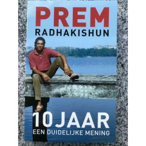 10 jaar een duidelijke mening (Prem Radhakishun))