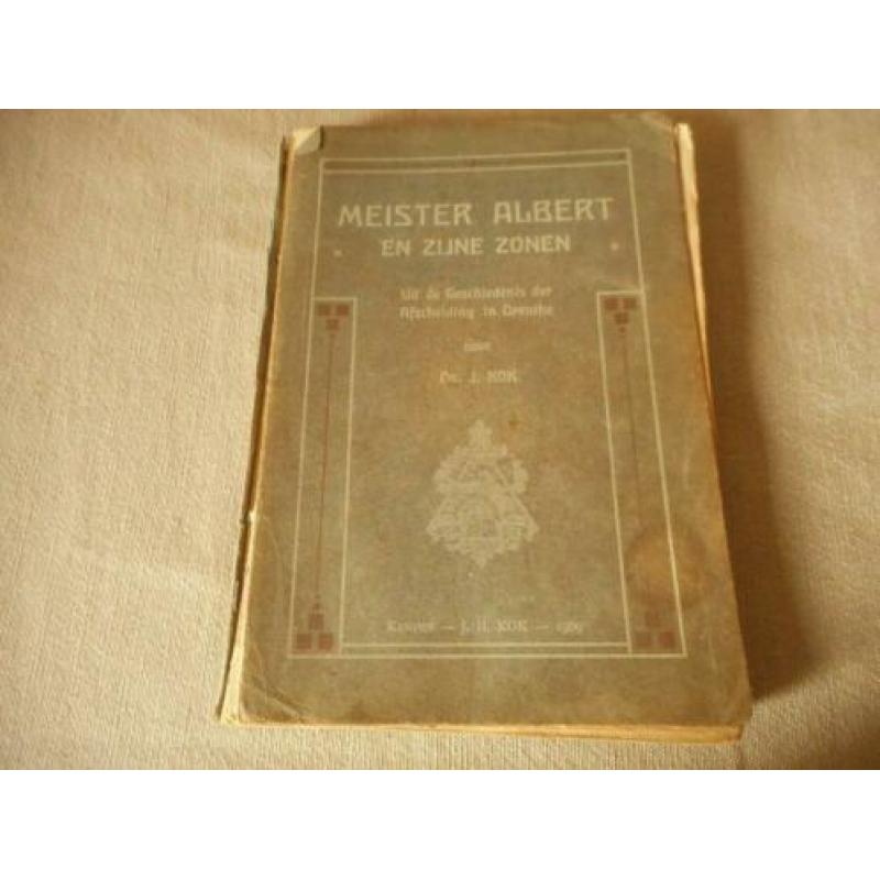 Meister Albert en zijne zonen - Ds. J. Kok
