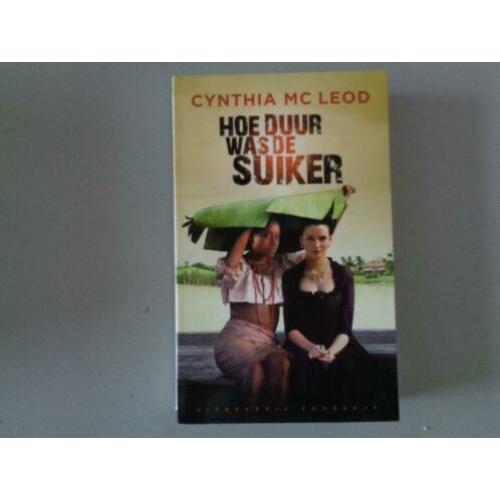 Hoe duur was de suiker - Cynthia Mc Leod
