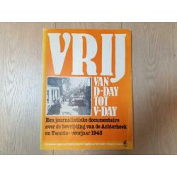 Boek VRIJ van D-day tot V-day – Achterhoek en Twente