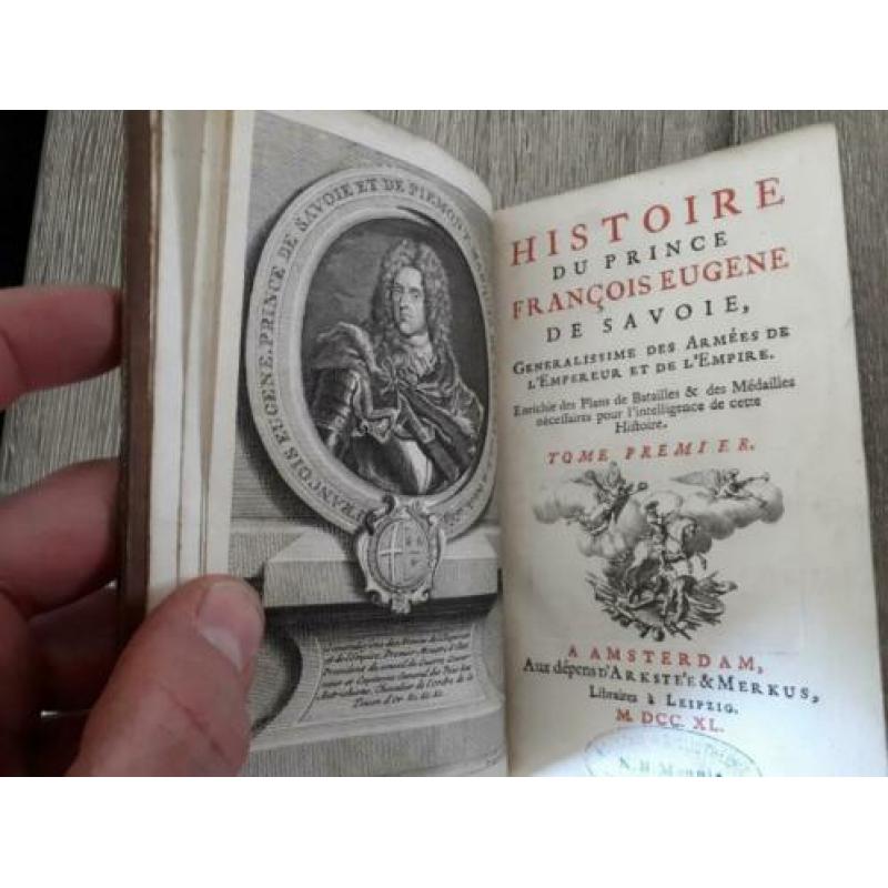 Histoire du Prince Francois Eugene de Savoie (1740) mooi !