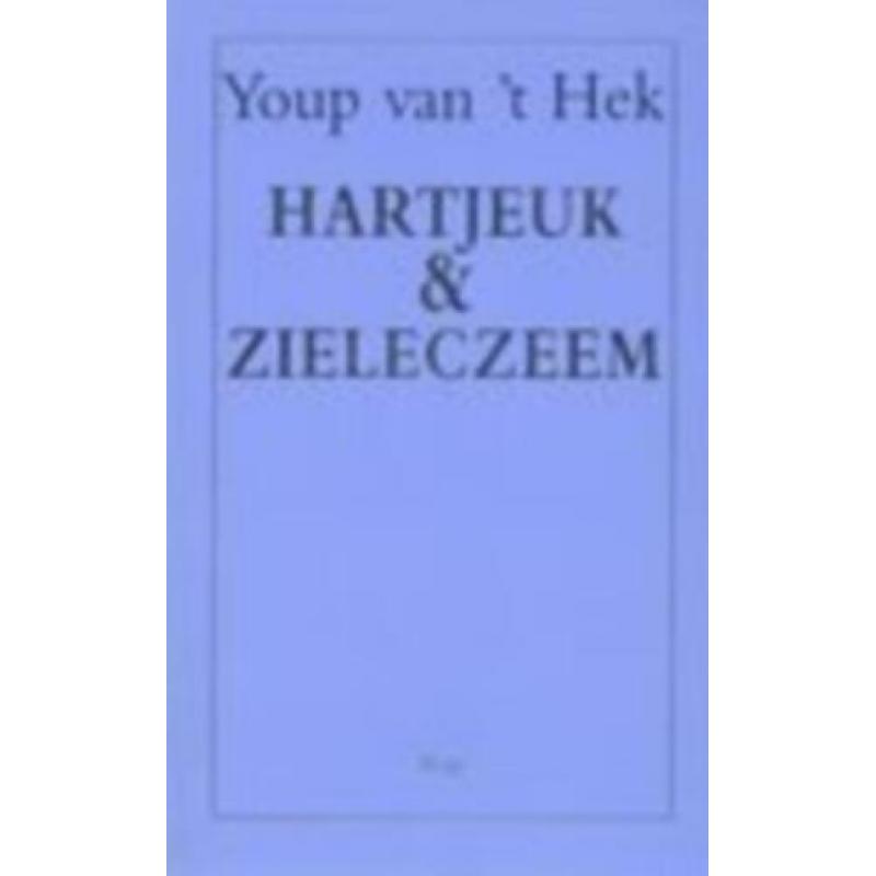 Youp van 't Hek- Droomzomers -Zaterdag- Hartejeuk en zielecx