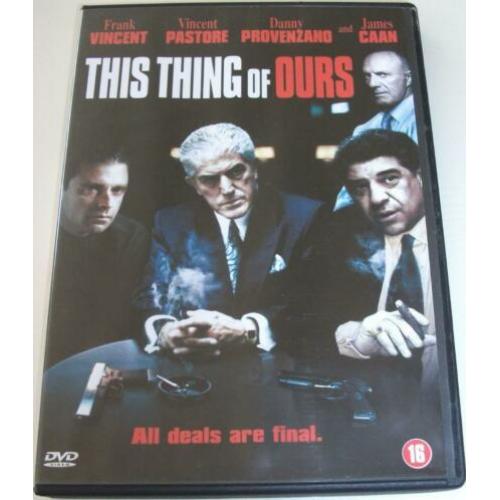 Dvd *** THIS THING OF OURS *** All deals are final