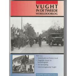 Nrd. Brab. WO 2: Vught in de Tweede Wereldoorlog.
