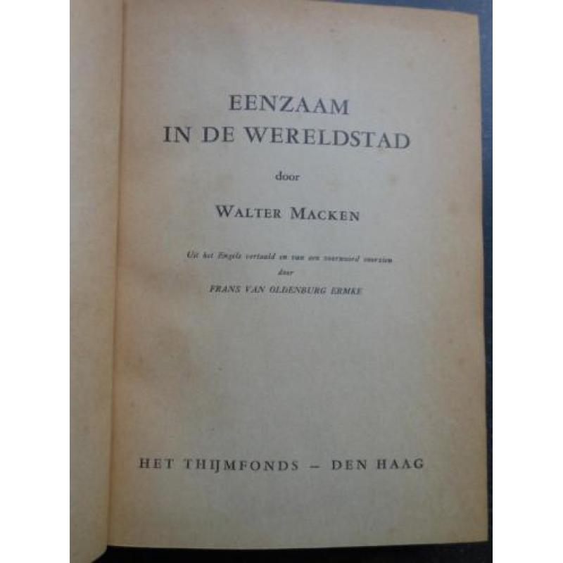 Eenzaam in de wereldstad - Walter Macken Het Thijmfonds oud