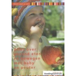 Weet wat je eet Alles over gezond eten en be 9789070840235