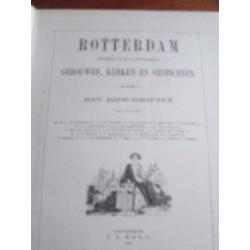 Mr. H.A. van Berckel e.a. - Rotterdam geschetst in zijne voo