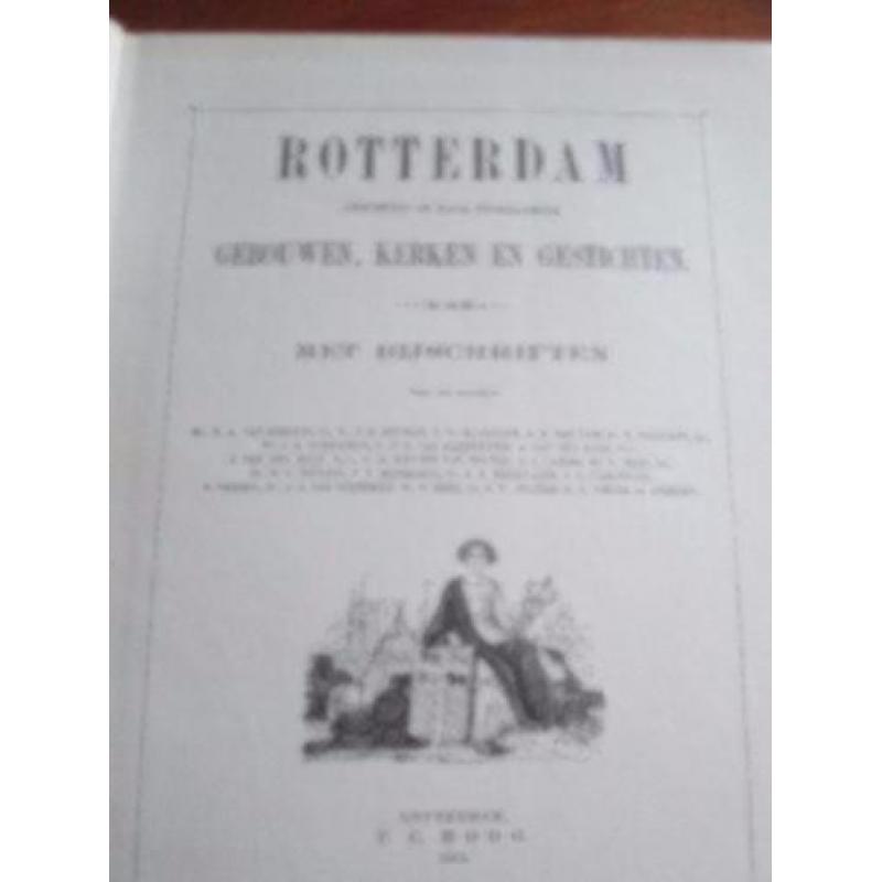 Mr. H.A. van Berckel e.a. - Rotterdam geschetst in zijne voo